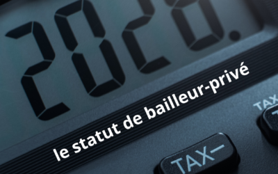 la loi de finances 2026 a validé la nouvelle mesure pour les investisseurs locatifs : le statut du bailleur privé